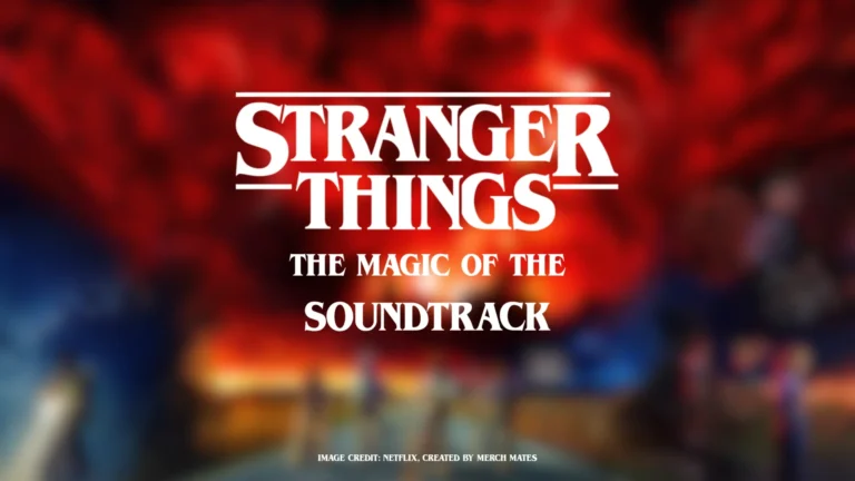 The Magic of the Stranger Things Soundtrack